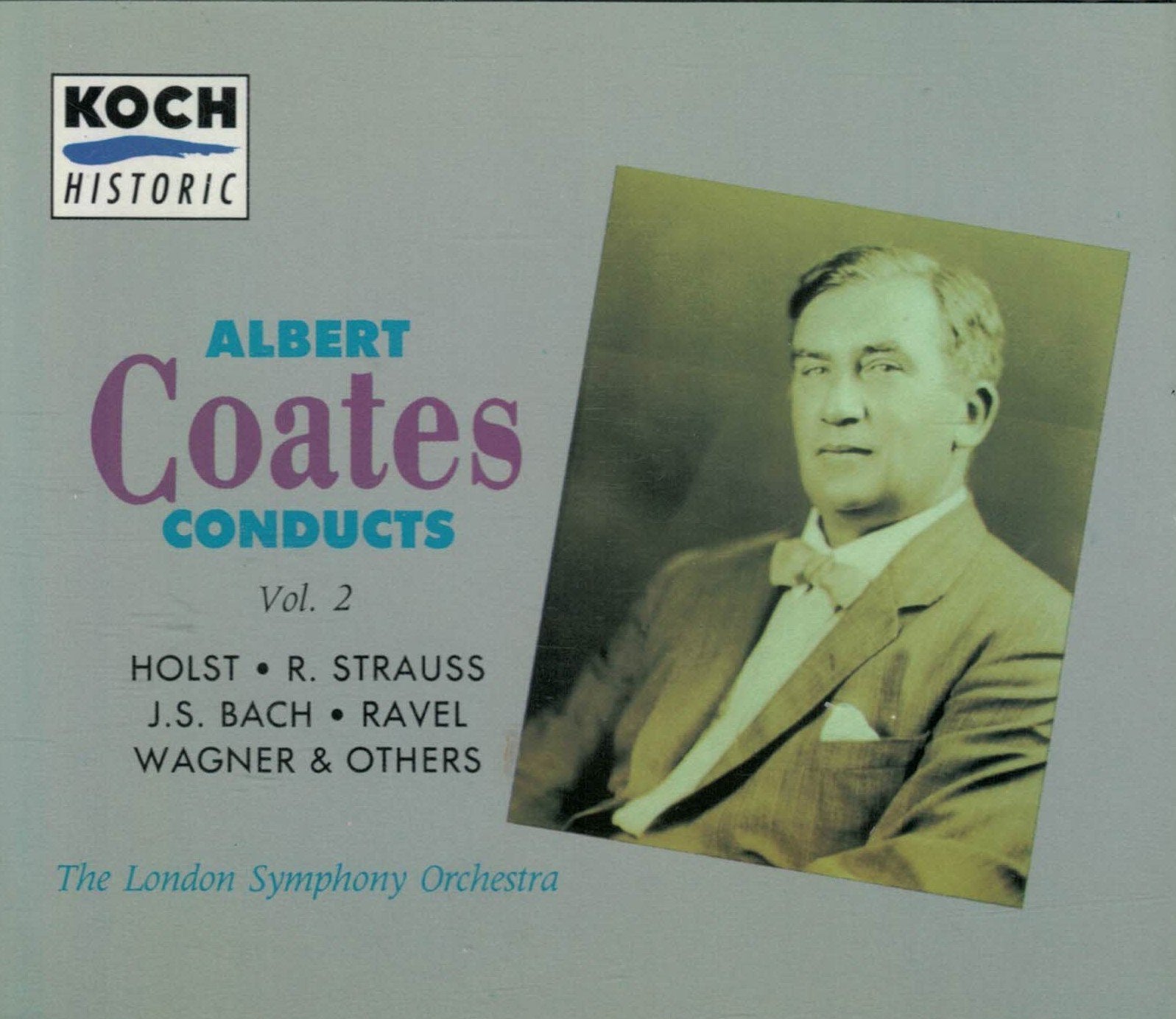 Albert Coates Conducts LSO, Vol. 2