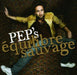 Pep S Equilibre Sauvage