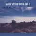 Music Of Sam Crain, Vol 2