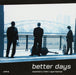 Better Days