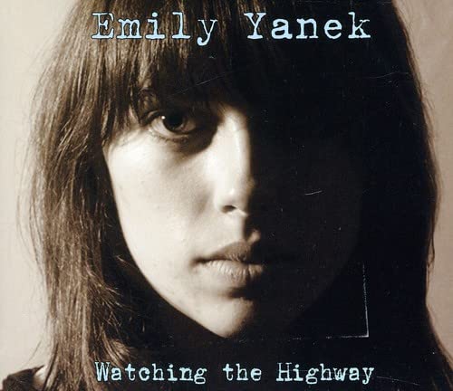 Watching The Highway