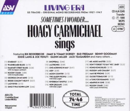 Hoagy Carmichael Sings: SOMETIMES I WONDER...;Centenary Issue
