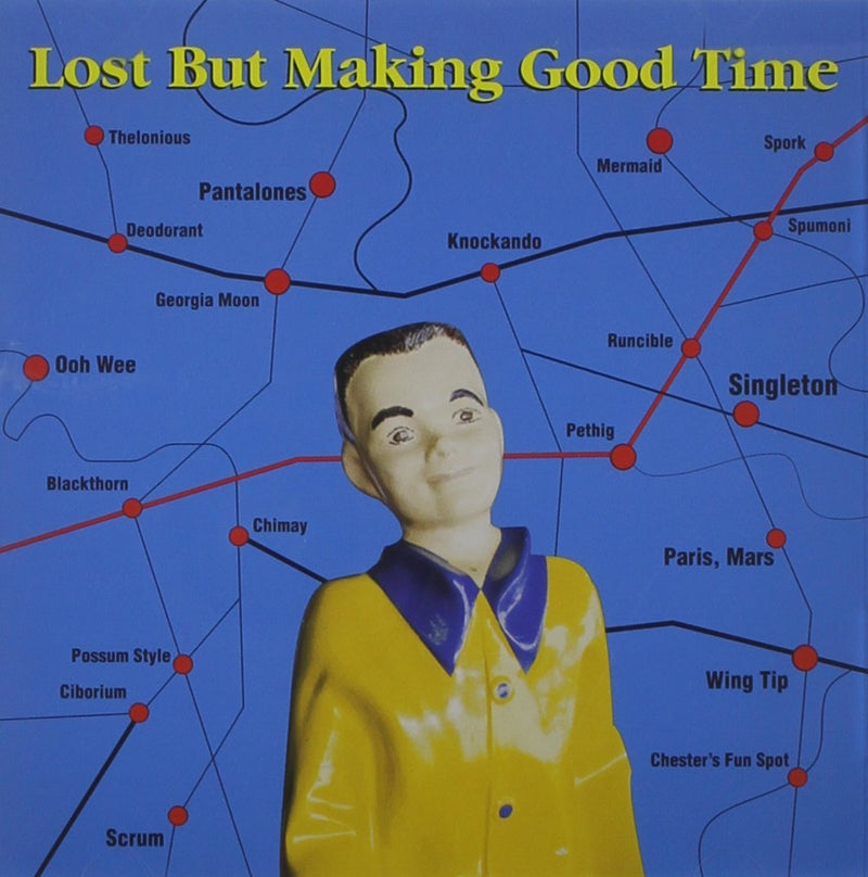 Lost But Making Good Time