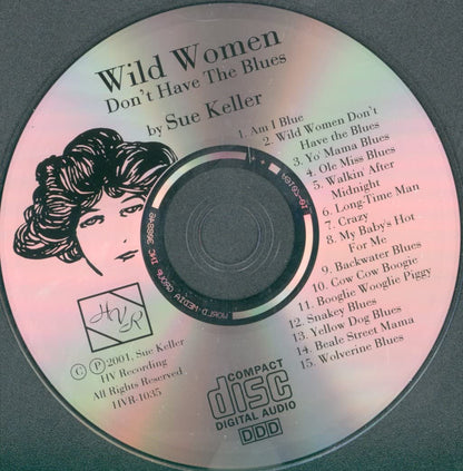 Wild Women Don't Have the Blues