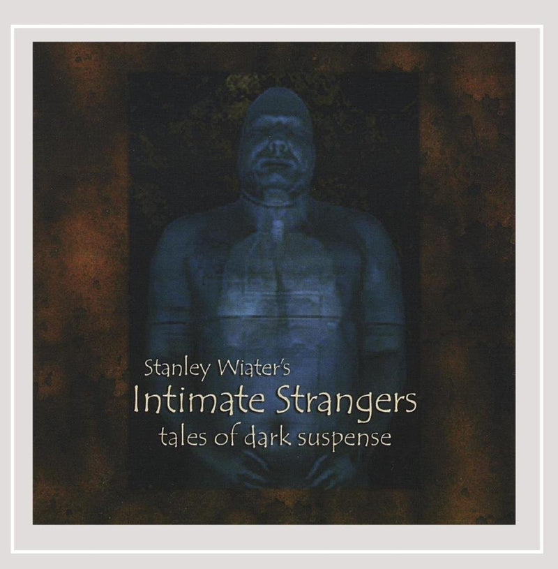 Intimate Strangers: Tales of Dark Suspense