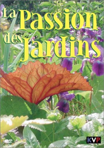 La passion des jardins