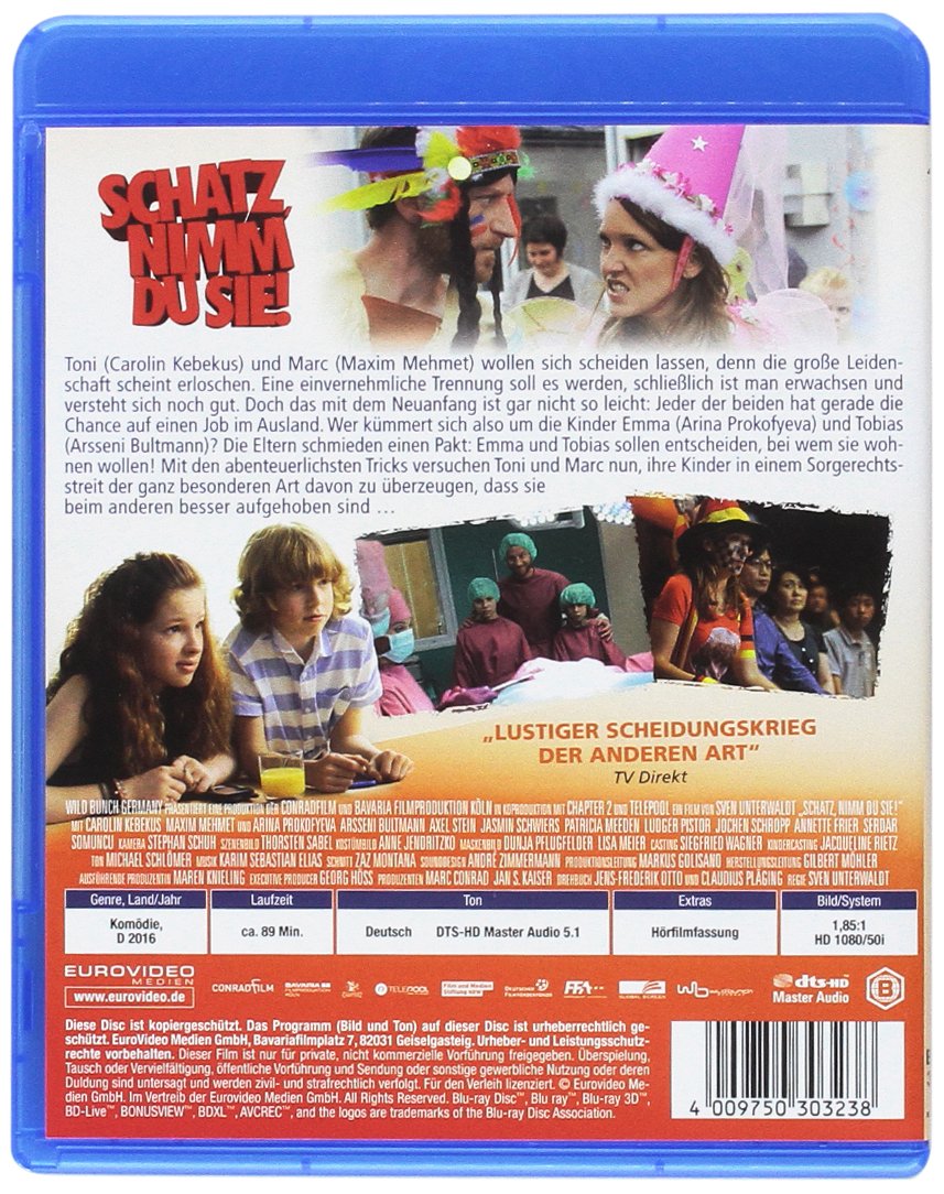 Schatz, nimm du sie!