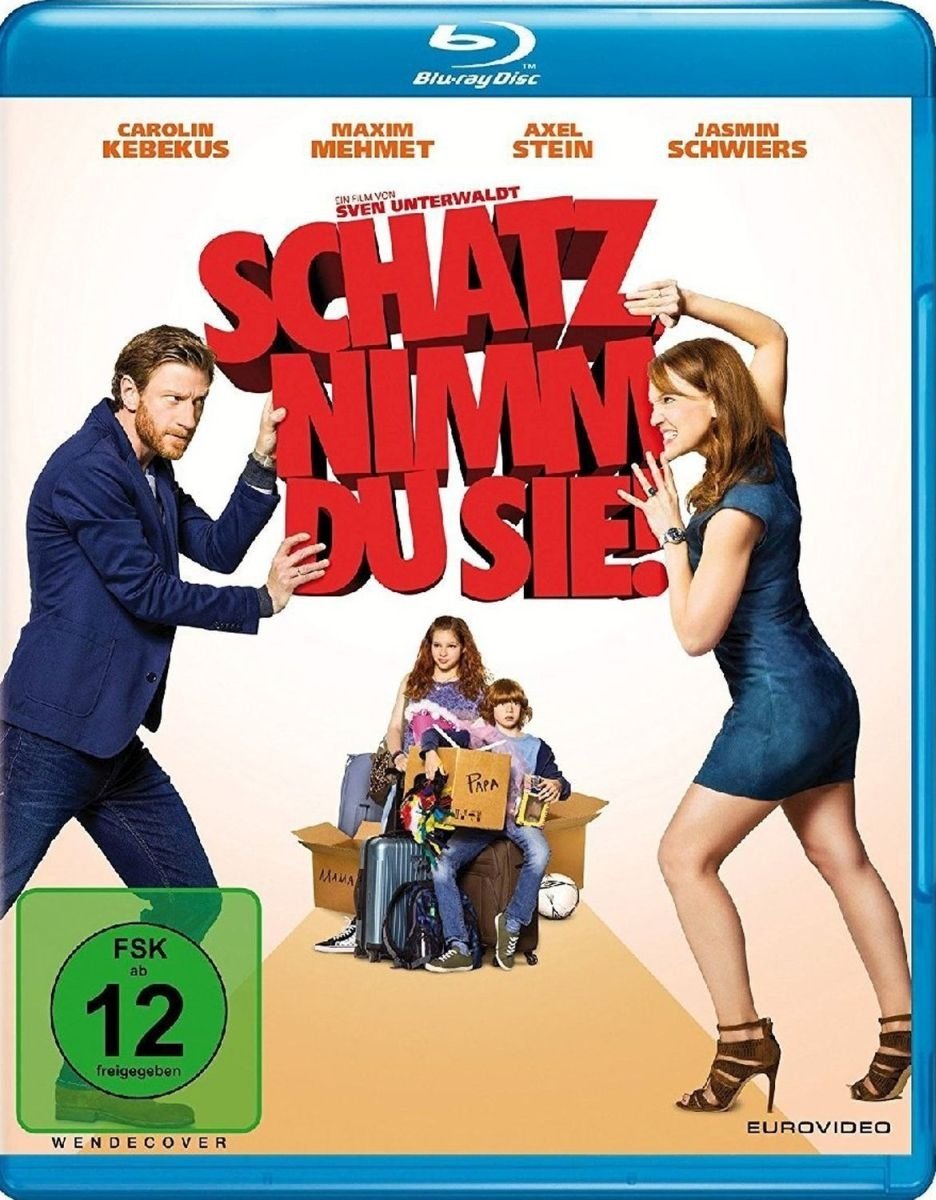 Schatz, nimm du sie!