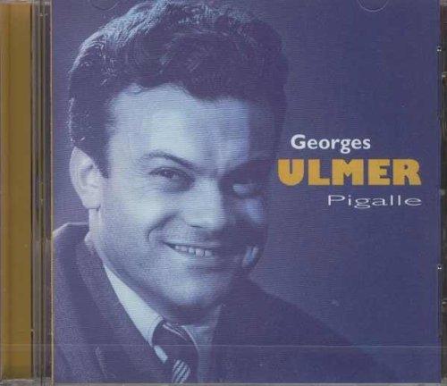 Ulmer, Georges-Pigalle