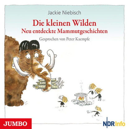 Die Kleinen Wilden - Neu Entdeckte Mammutgeschichten