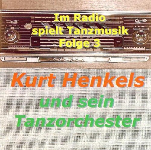 Im Radio Spielt Tanzmusik Vol3