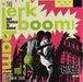 The Jerk Boom! Bam! (Vol. 3): Last Chance to Dance - Greasy Rhythm N' Soul Party