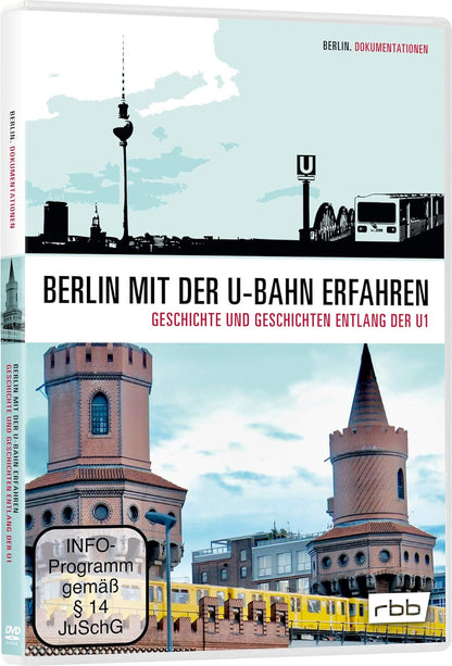 Berlin mit der U-Bahn erfahren - Geschichte und Geschichten entlang der U1