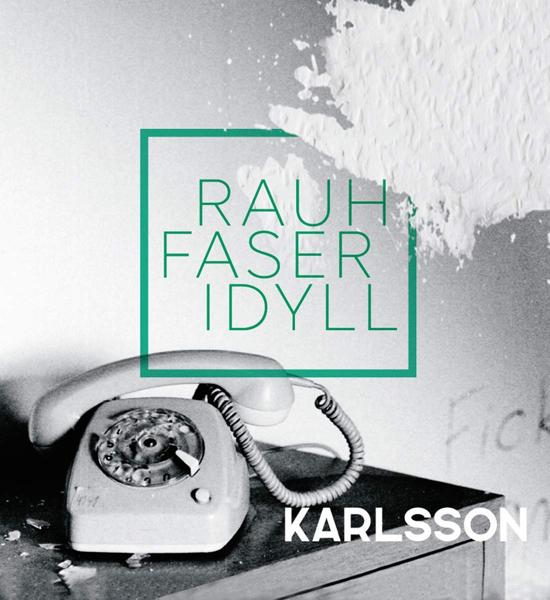 Rauhfaseridyll