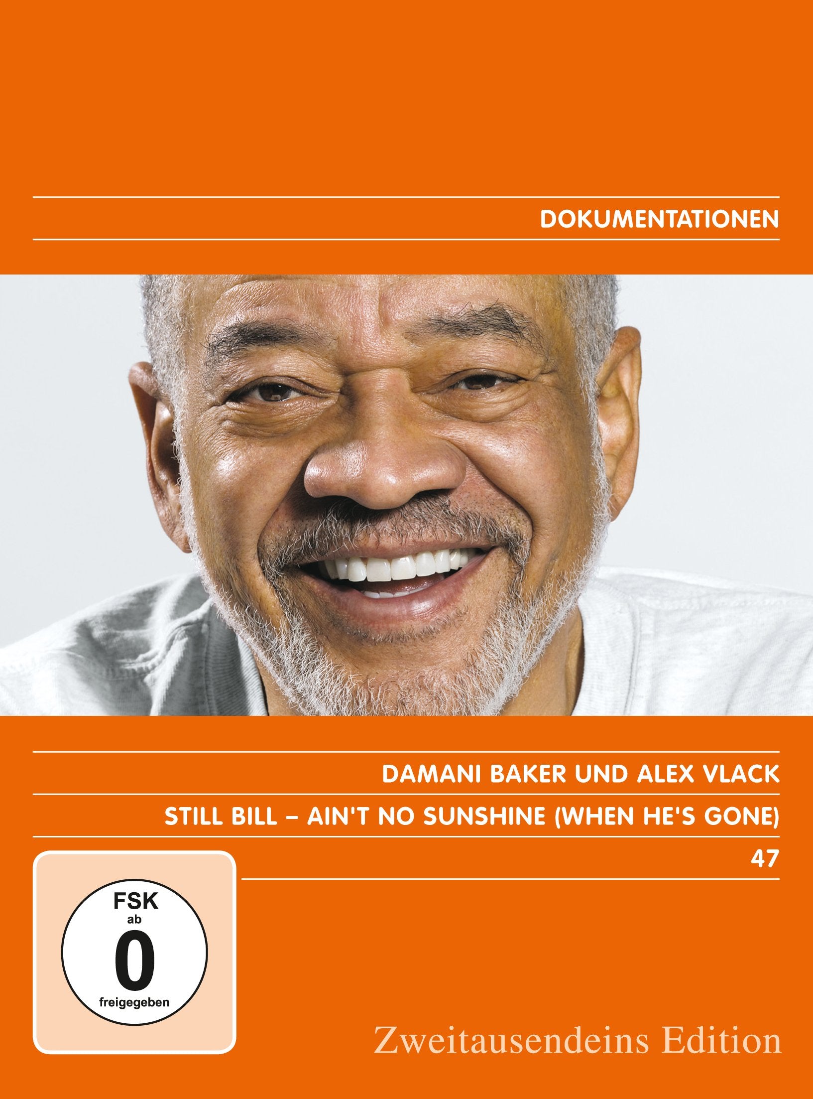 Still Bill – Ain’t no Sunshine (when he’s gone). Zweitausendeins Edition Dokumentation 47.