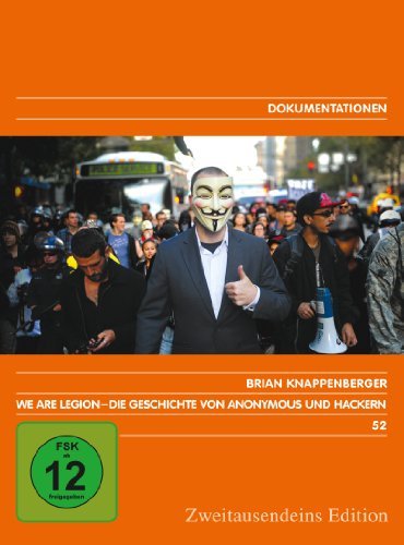 We Are Legion – Die Geschichte von Anonymous und Hackern. Zweitausendeins Edition Dokumentation 52.