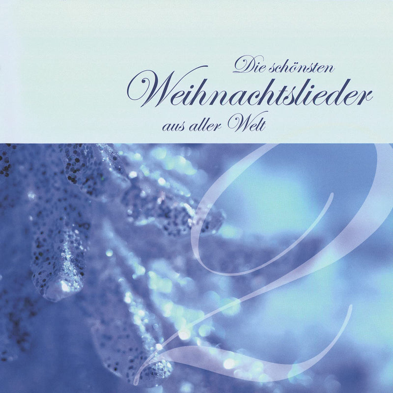 Die Schoensten Weihnachtslieder Aus Aller Welt