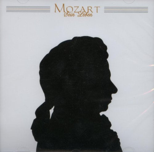 Mozart Sein Leben