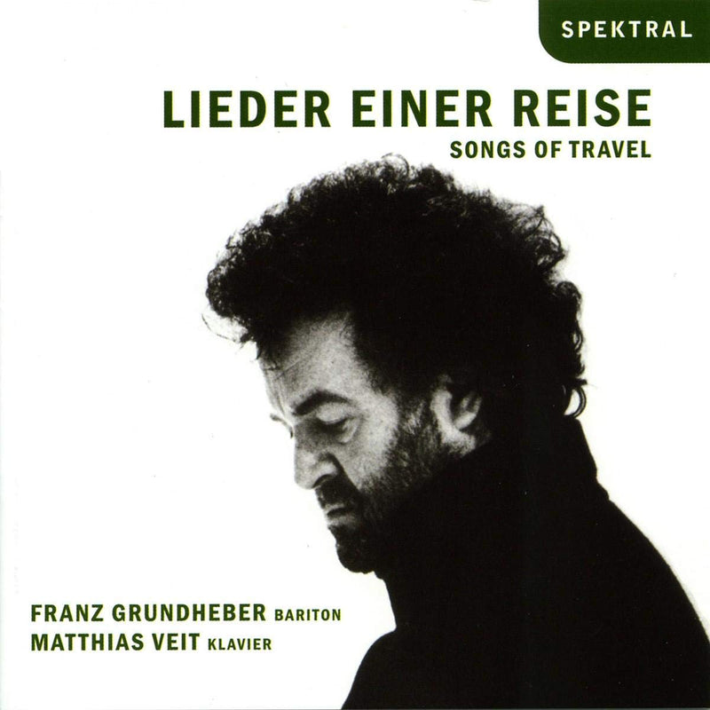 Lieder einer Reise - Werke von Martin, Mendelssohn, Schubert, Wagner, Schumann und Wolf