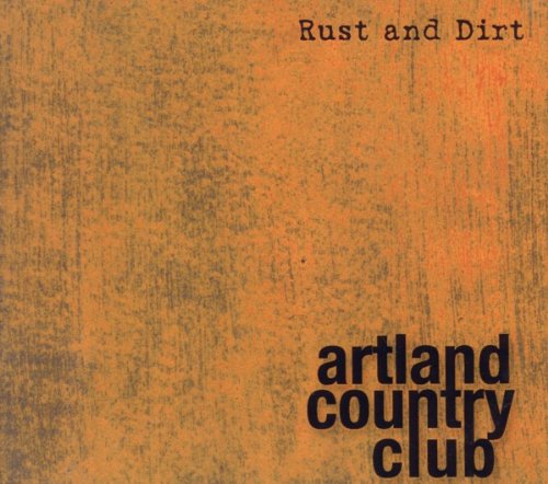 Rust And Dirt