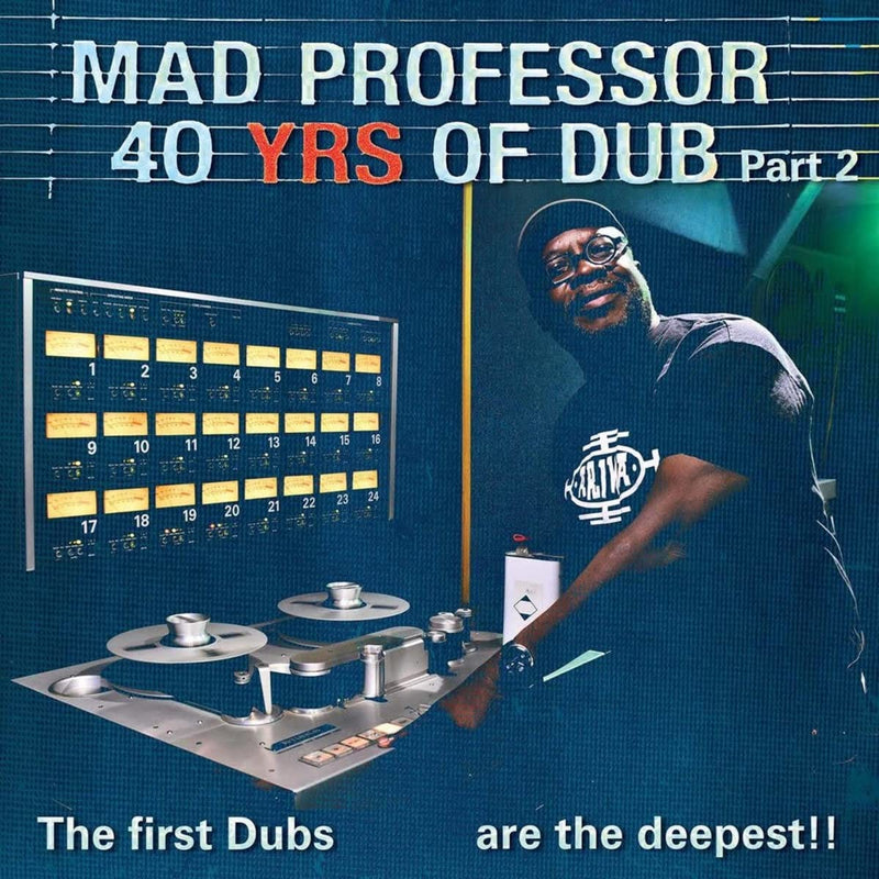 The First Dubs Are The Deepest - 40 Years Of Dub 2