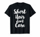 T-Shirts Kurzhaar Dont Care Cute T-Shirt