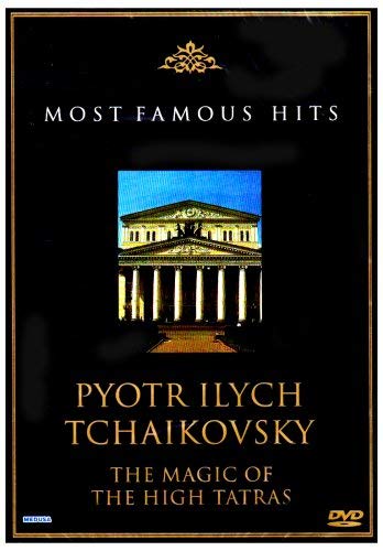 Tchaikowsky - the Magic of
