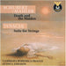 Schubert/Mahler: Death and the Maiden. Janacek: Suite for Strings.
