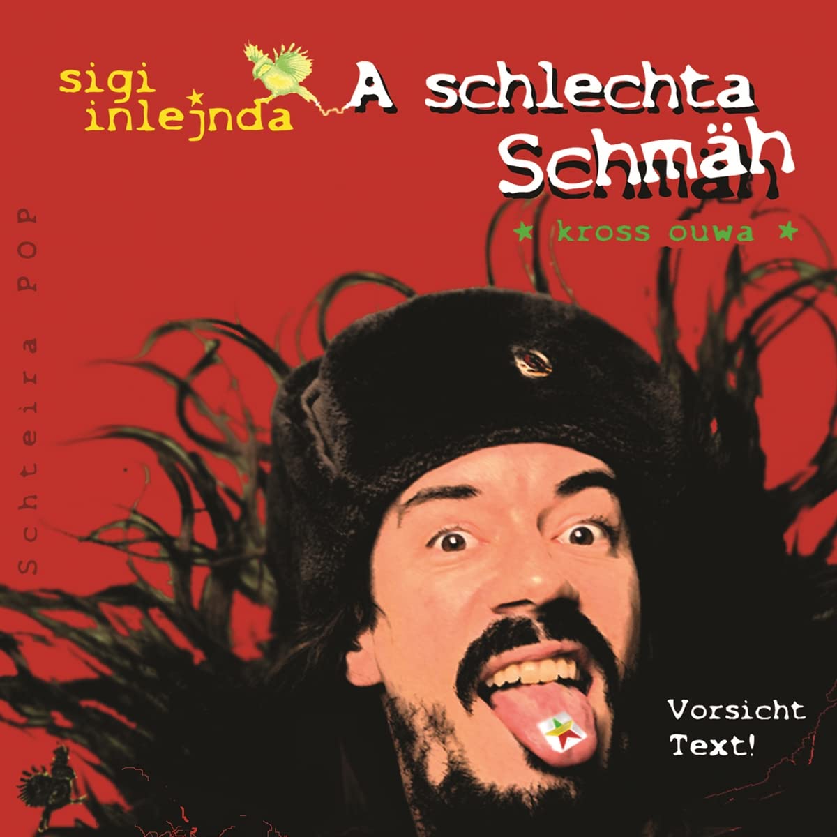 A Schlechta Schmäh
