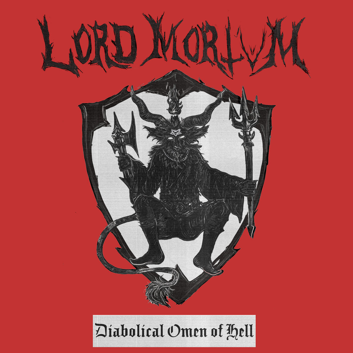 Lord Mortvm: Diabolical Omen Of Hell