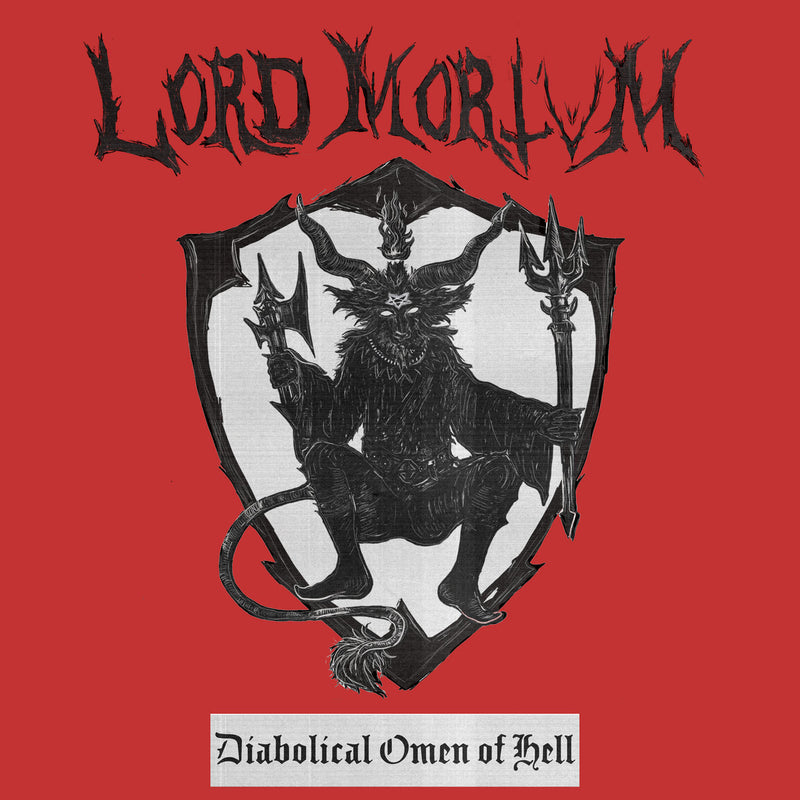 Lord Mortvm: Diabolical Omen Of Hell