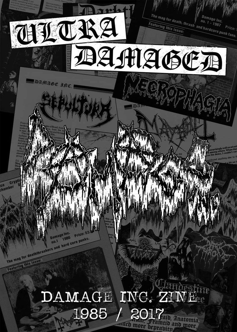 Ultra Damaged: Damage Inc. Zine Anthology 1985 • 2017