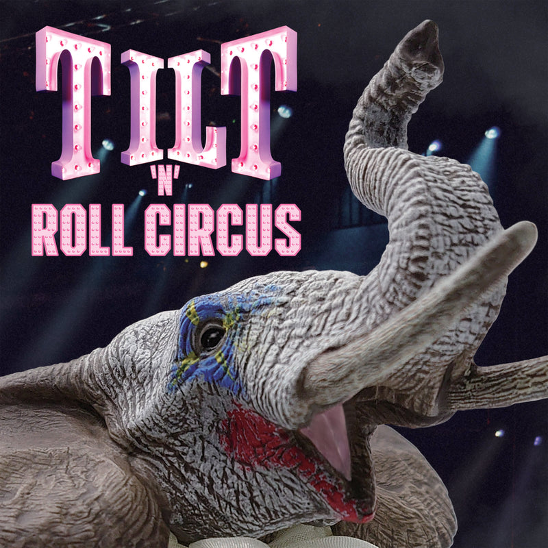 Tilt 'N' Roll Circus