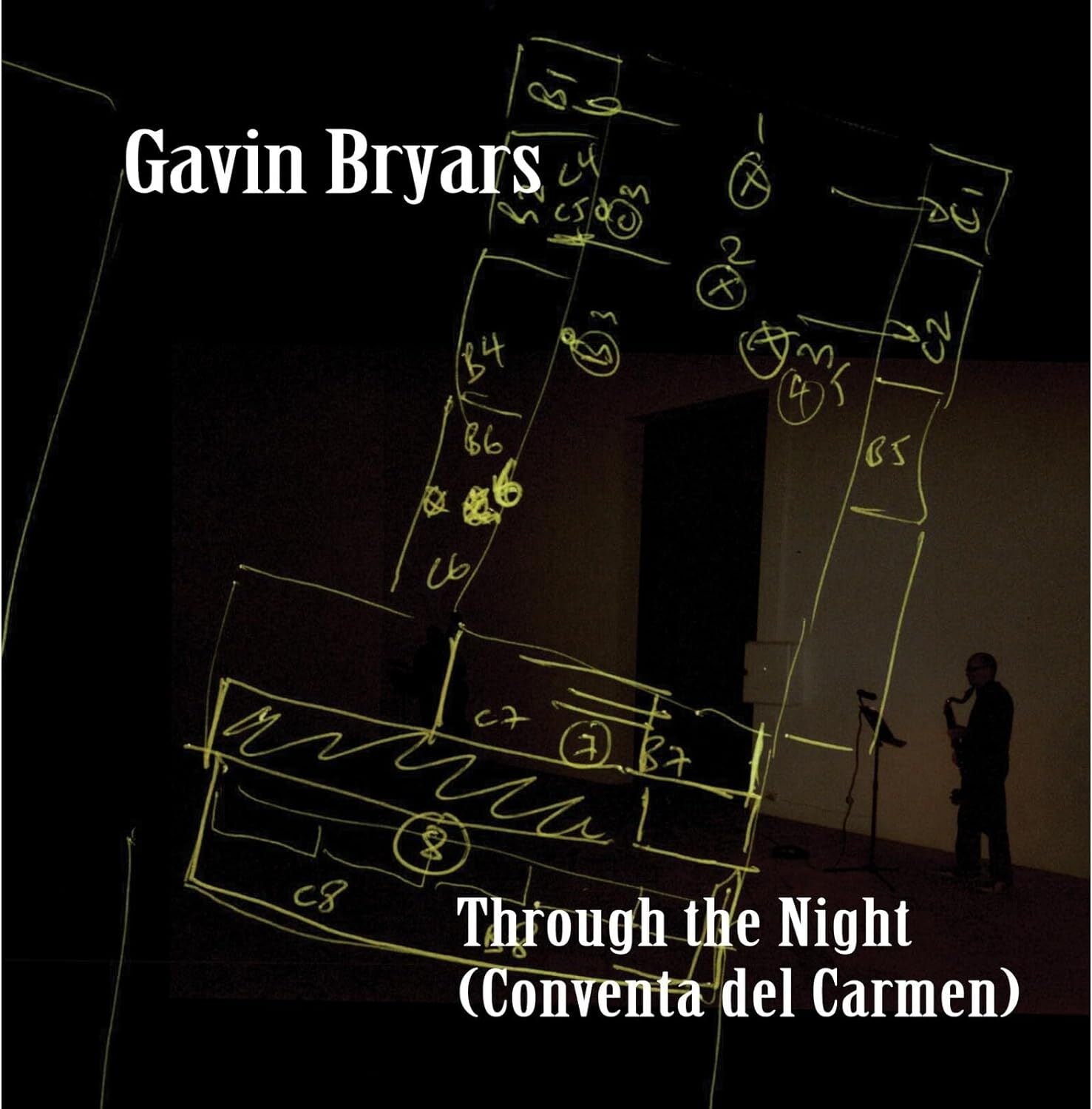 Gavin Bryars: Through the Night (Conventa Del Carmen)