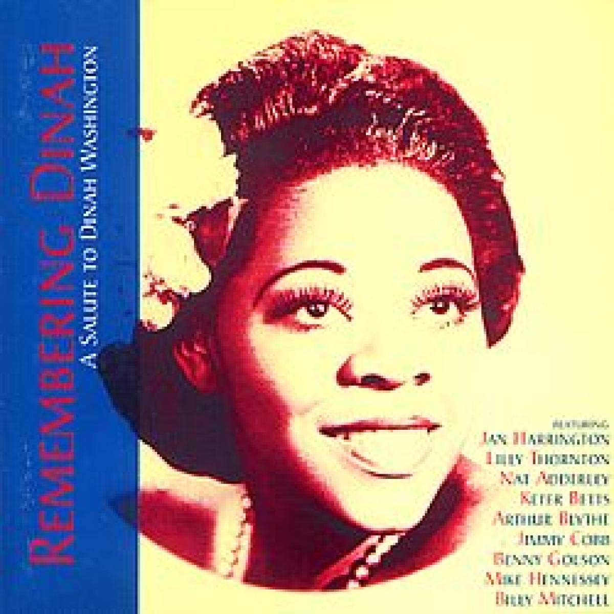 Remember Dinah (a Salute to Dinah Washington