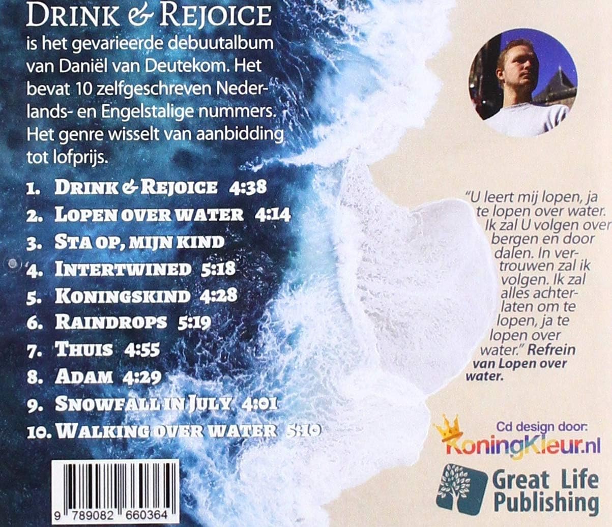 Daniel Deutekom - Drink & Rejoice