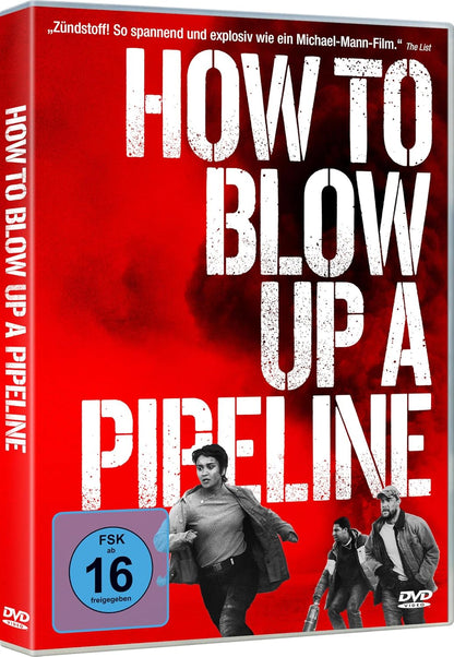 How to Blow Up A Pipeline