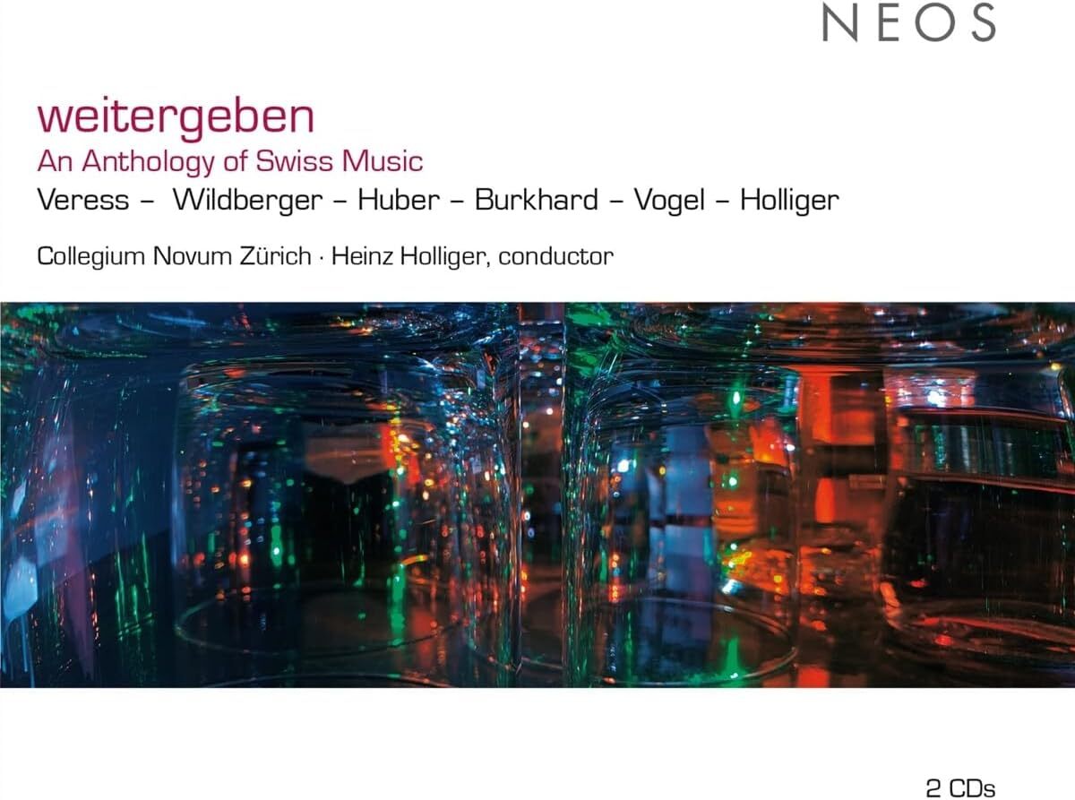 Weitergeben: An Anthology of Swiss Music