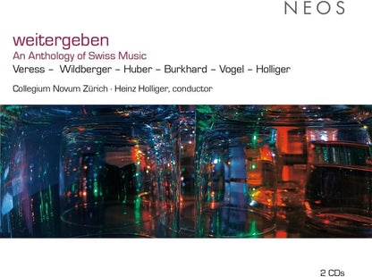 Weitergeben: An Anthology of Swiss Music