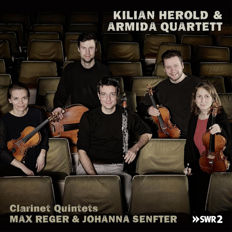Max Reger & Johanna Senfter: Clarinet Quintets