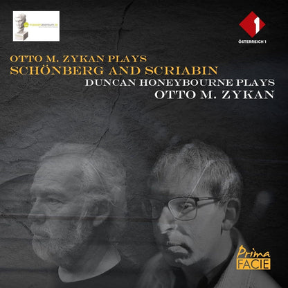 Otto M. Zykan Plays Schönberg and Scriabin: Duncan Honeybourne Plays Otto M. Zykan