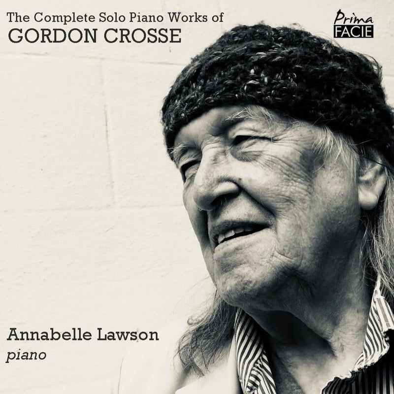 Annabelle Lawson: The Complete Solo Piano Works of Gordon Crosse