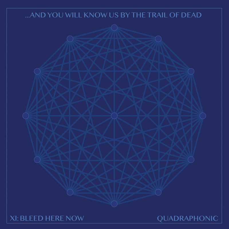 And You Will Know Us by the Trail of Dead And You