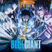 BLUE GIANT (Original Motion Picture Soundtrack