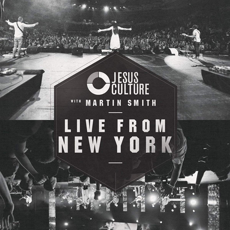 Jesus Culture - Live From New York
