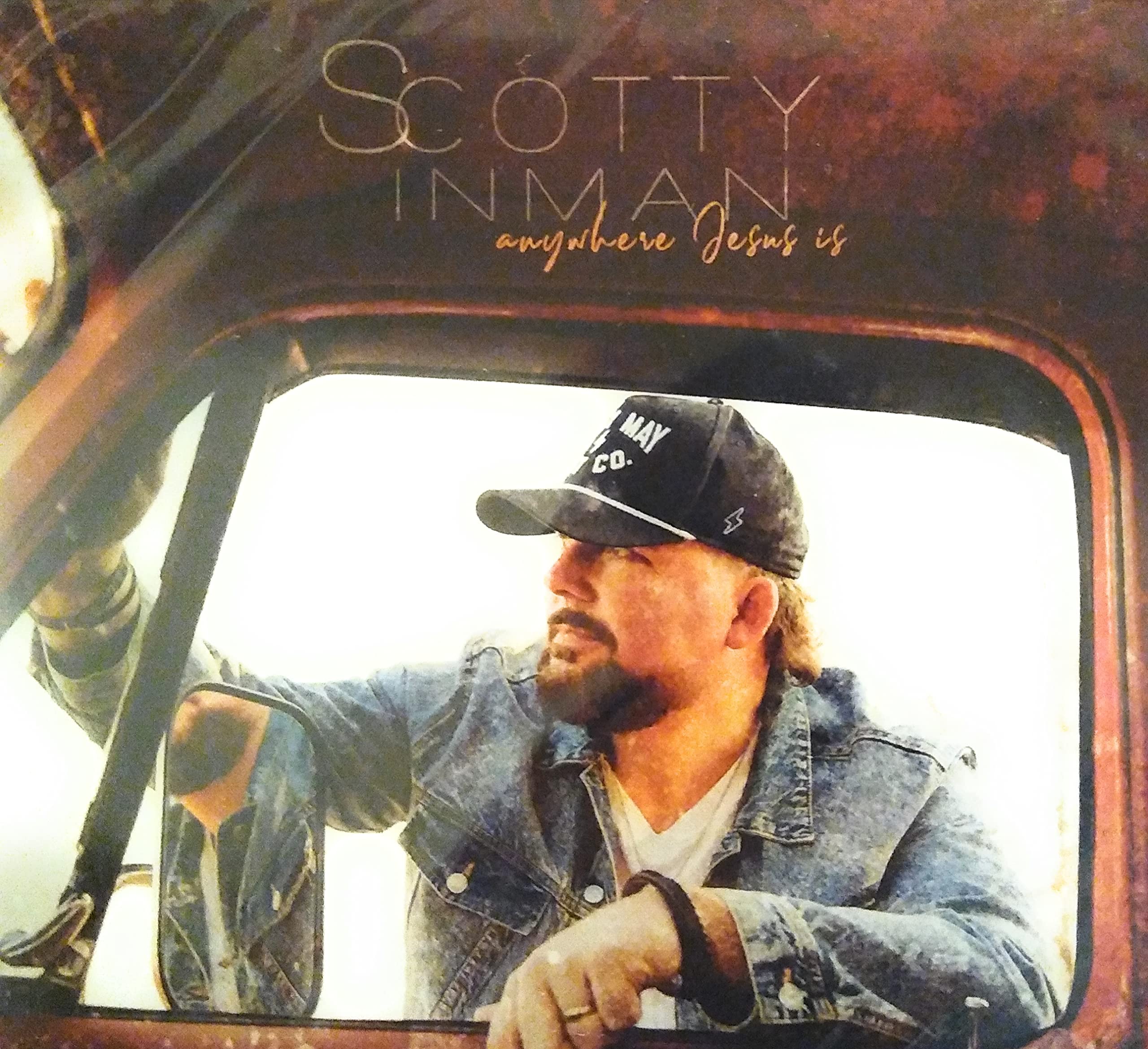 Scotty Inman - Anywhere Jesus Is