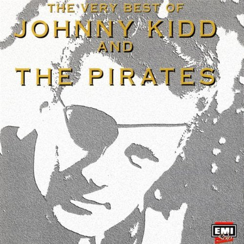 The Very Best of Johnny Kidd and the Pirates