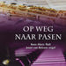 Op Weg Naar Pasen