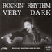 Rockin'...Rhythm...Very...Dark