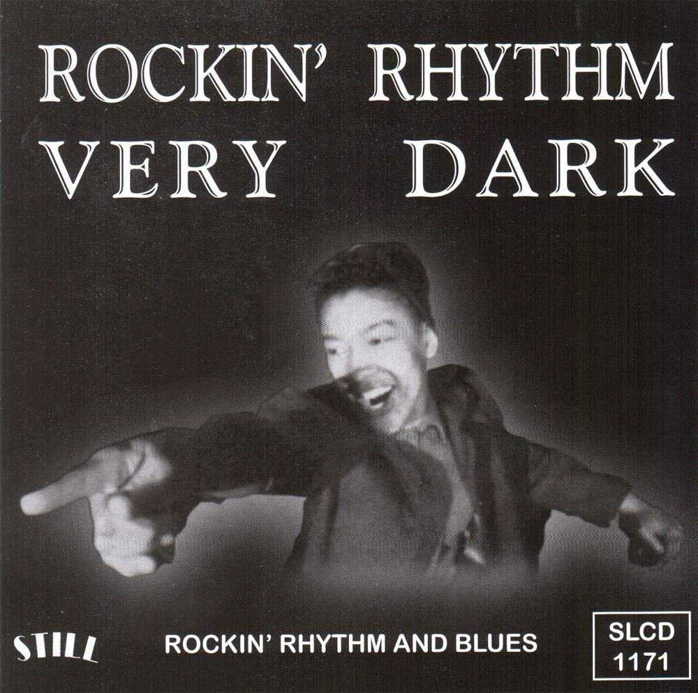 Rockin'...Rhythm...Very...Dark
